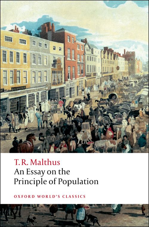 Thomas Malthus S 1798 Work Essay On The Principle Of Population