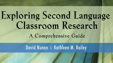 Exploring Second Language Classroom Research Exploring Second Language Classroom Research