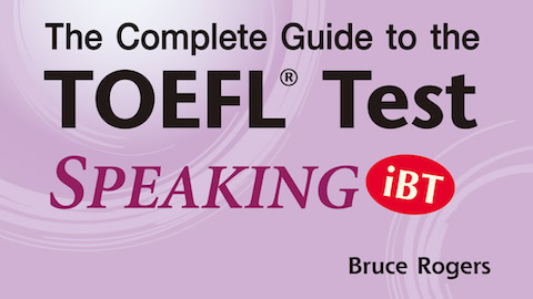 Complete Guide to the TOEFL® Test: SPEAKING (iBT)