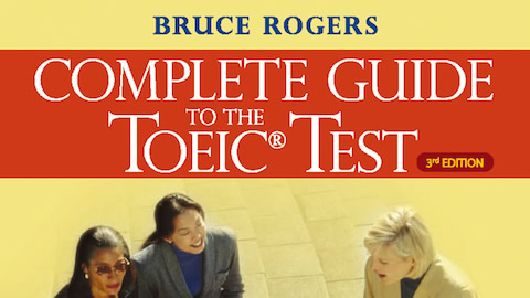 Complete Guide to the TOEIC® Test: 3rd edition