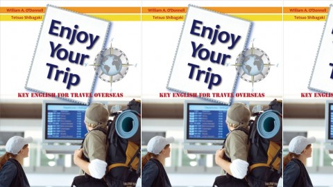 Enjoy Your Trip - Key English for Travel Overseas