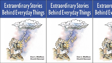 Extraordinary Stories Behind Everyday Things