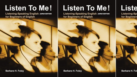 Listen to Me! Japan Edition - Listening-Speaking Activities for Beginners of English Listen to Me! Japan Edition - Listening-Speaking Activities for Beginners of English