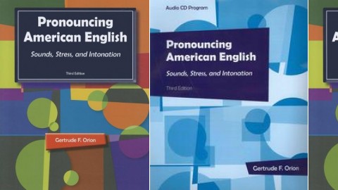 Pronouncing American English Third Edition Pronouncing American English Third Edition