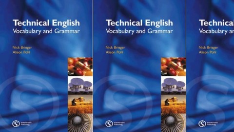 Technical English: Vocabulary and Grammar Technical English: Vocabulary and Grammar