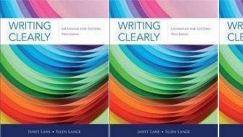 Writing Clearly: An Early Editing Guide Third Edition