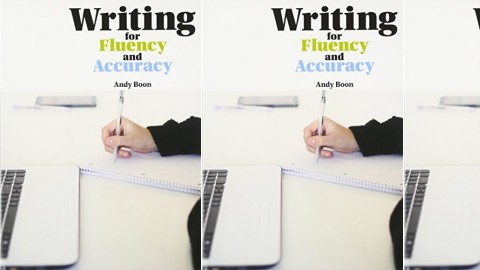 Writing for Fluency and Accuracy