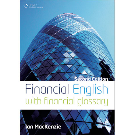 Financial English, 2nd Edition  - With Financial Glossary