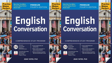 English Conversation: Comprehensive Study Program (Practice Makes Perfect): 3rd Edition