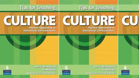 Tips for Teaching Culture: Practical Approaches to Intercultural Communication