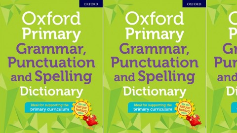 Oxford Primary Grammar, Punctuation & Spelling Dictionary Oxford Primary Grammar, Punctuation & Spelling Dictionary