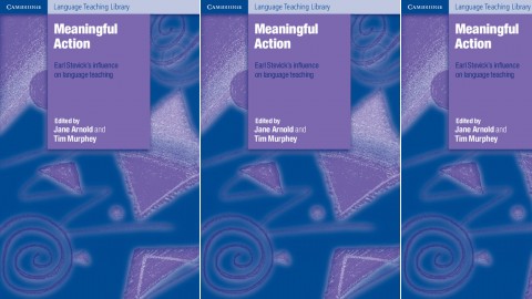 Meaningful Action - Earl Stevick's Influence on Language Teaching Meaningful Action - Earl Stevick's Influence on Language Teaching
