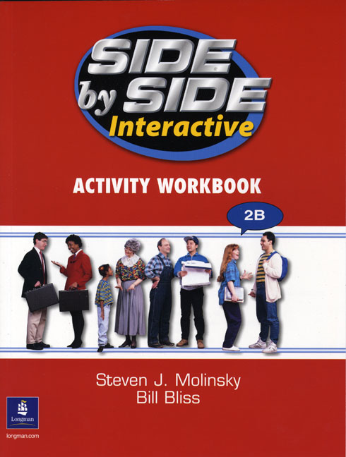 Side by Side книга по английскому языку. 1 Том-Steven-j Molinsky Bill-Bliss. Side by Side activity Plus 2 Workbook. Interactive 2 DVD. Side английский