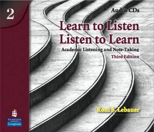 Learn to Listen - Listen to Learn: Academic Listening and Note-Taking