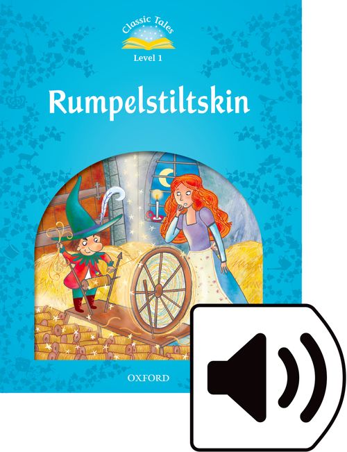 Classic Tales 2nd Edition Rumpelstiltskin MP3 Pack (Level 1) by Sue Arengo (Series Editor) on