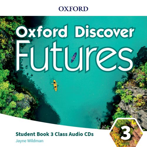 Oxford Discover Futures - Class Audio CDs (レベル 3) by Ben Wetz