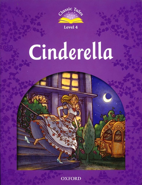 Classic Tales 2nd Edition - Cinderella (Level 4) by Sue