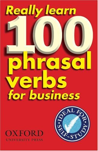 Really Learn 100 Phrasal Verbs Series