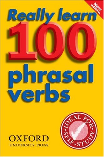 Really Learn 100 Phrasal Verbs Series