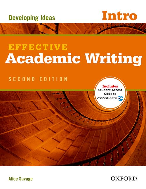 Effective Academic Writing: 2nd Edition by Alice Savage, Patricia Effective Academic Writing: 2nd Edition by Alice Savage, Patricia