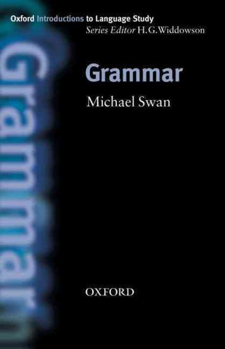 Michael grammar. Michael Swan Grammar. Michael Swan Oxford English. Michael Swan Grammar books. Грамматика английского Свон.