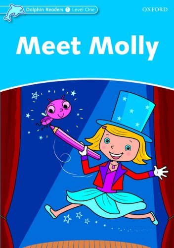 Meet Molly (Level 1) <br /><i>Dolphin Readers: Level 1</i>