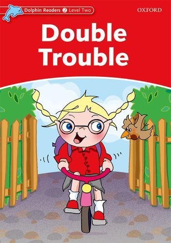 Double Trouble (Level 2) <br /><i>Dolphin Readers: Level 2</i>