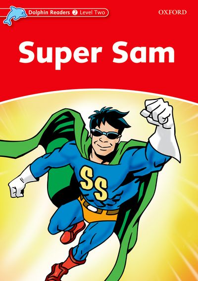 Super Sam (Level 2) <br /><i>Dolphin Readers: Level 2</i>