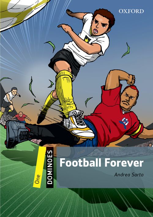 Football Forever (Level 1) <br /><i>Dominoes: 2nd Edition: Level 1</i> Football Forever (Level 1) <br /><i>Dominoes: 2nd Edition: Level 1</i>