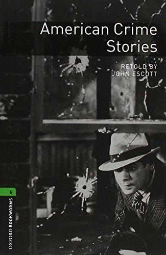 語学+参考書 Oxford Bookworms Library: Level 6:: Dublin People - Short Stories (Oxford Bookworms ELT) Oxford bookworms library 6; american crime stories (Oxford