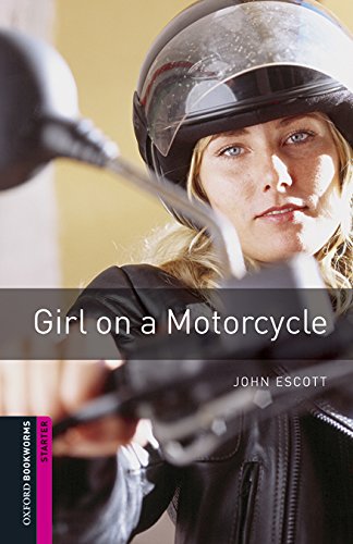 Oxford Bookworms Library : Third Edition, Starters - Girl on