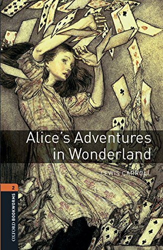 Oxford Bookworms Library : Third Edition, Stage 2 - Alice's