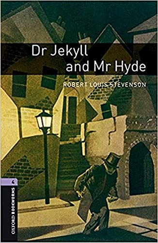 Oxford Bookworms Library: Stage 4 (3rd Edition) - Dr Jekyll