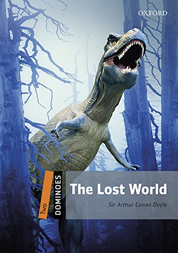 Dominoes Second Edition Level 2 Lost World Level 2 By Sir Arthur Conan Doyle On Eltbooks Off
