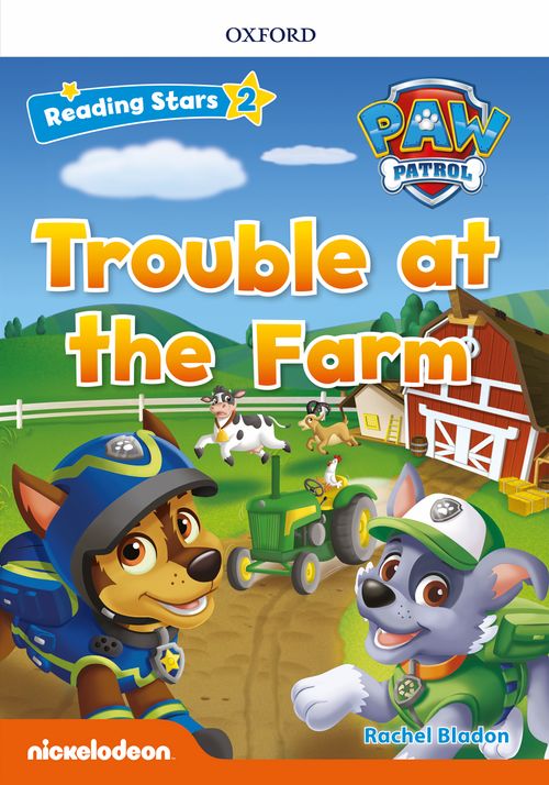 Reading Stars PAW Patrol - Trouble at the Farm (レベル 2) by ...