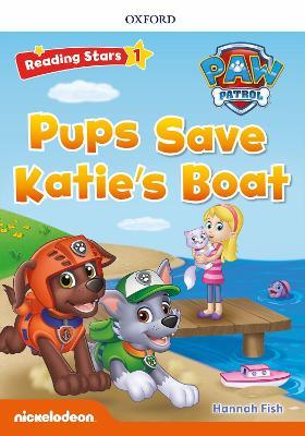Reading Stars PAW Patrol - Pups Save Katie's Boat (Level 1