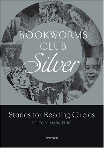 Oxford Bookworms Club : Stories for Reading Circles