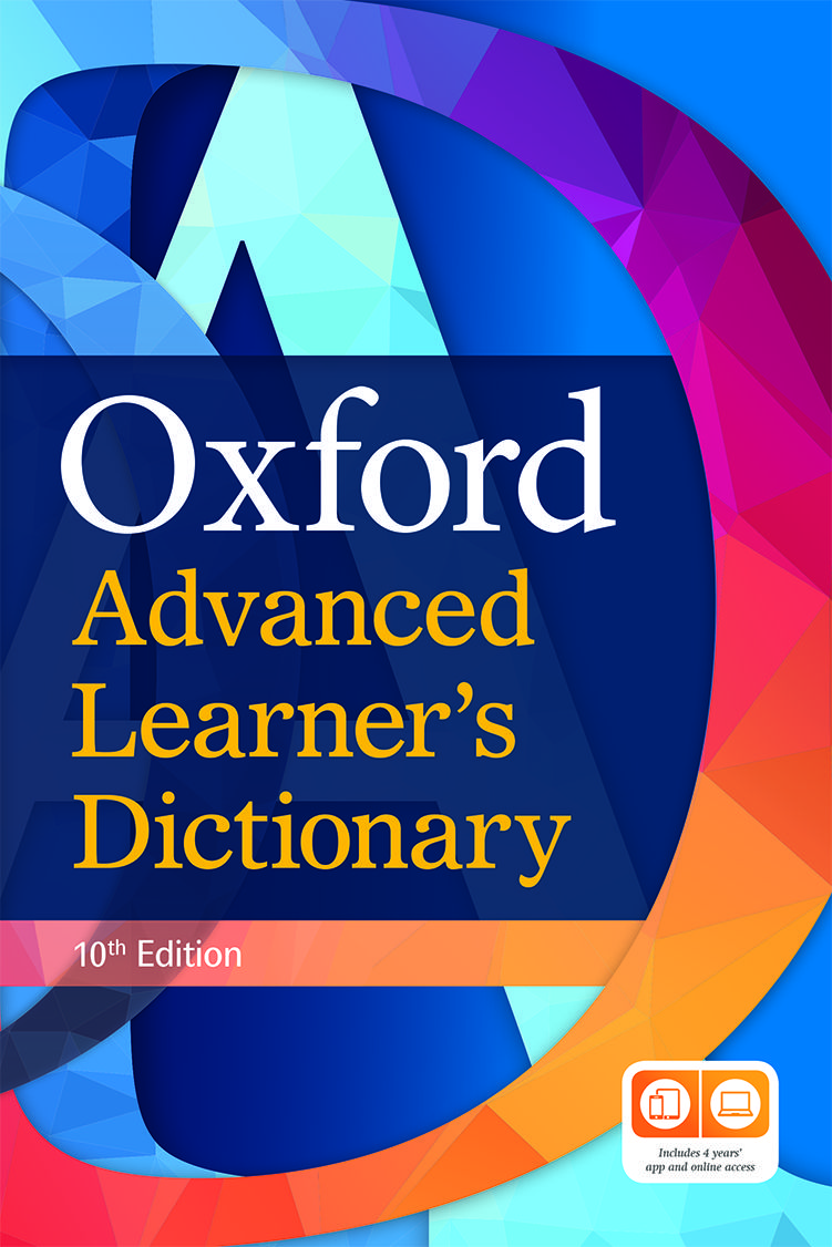 Oxford Advanced Learner's Dictionary: 10th Edition
