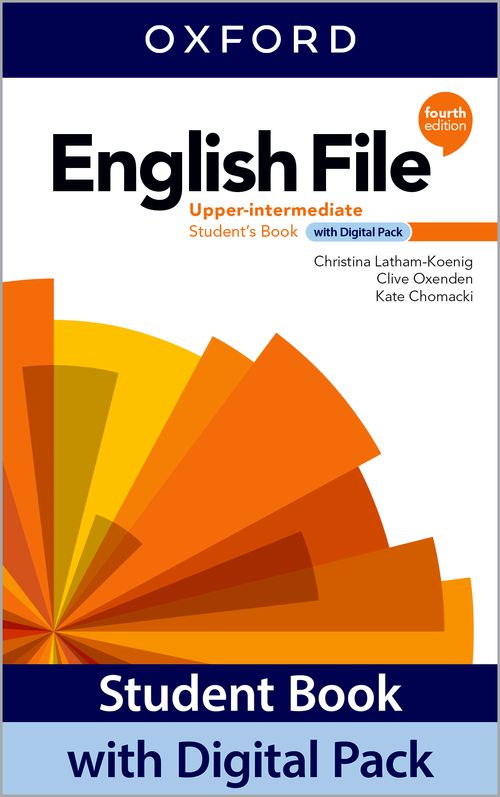English File: 4th Edition - Student Book with Digital Pack (Upper- Intermediate) by Christina Latham-Koenig, Clive Oxenden, Kate Chomacki and Jerry Lambert on ELTBOOKS - 20% OFF! English File: 4th Edition - Student Book with Digital Pack (Upper- Intermediate) by Christina Latham-Koenig, Clive Oxenden, Kate Chomacki and Jerry Lambert on ELTBOOKS - 20% OFF!