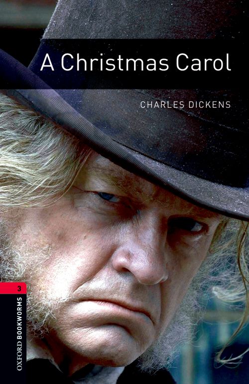 Oxford Bookworms Library : Third Edition, Stage 3 - Christmas Carol