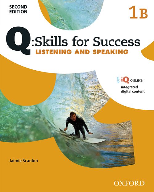 Q: Skills for Success: 2nd Edition - Listening and Speaking