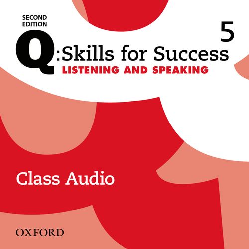 Q: Skills for Success: 2nd Edition - Listening and Speaking