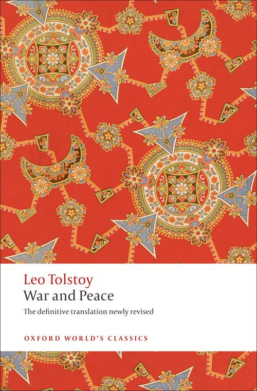 Oxford World's Classics War and Peace (European Literature) by Leo