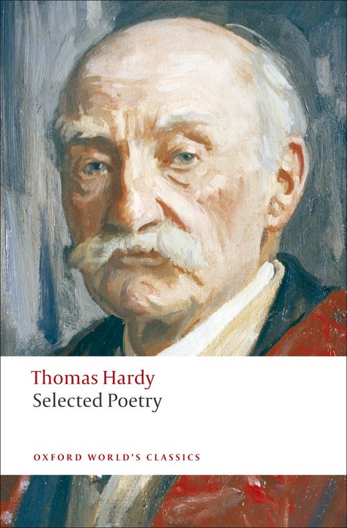 Oxford World's Classics - Selected Poetry (British and Irish Oxford World's Classics - Selected Poetry (British and Irish