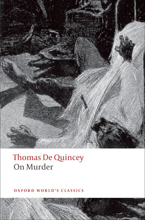 Oxford World's Classics On Murder (British and Irish Literature) by