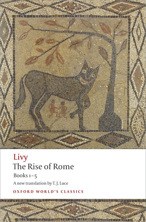 LIVY HISTORY OF EARLY ROMEリウィウス 『ローマの歴史』 LIVY HISTORY