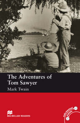 The Adventures of Tom Sawyer - Book only (Level 2: Beginner) <br /><i>Macmillan Readers: Level 2: Beginner</i>
