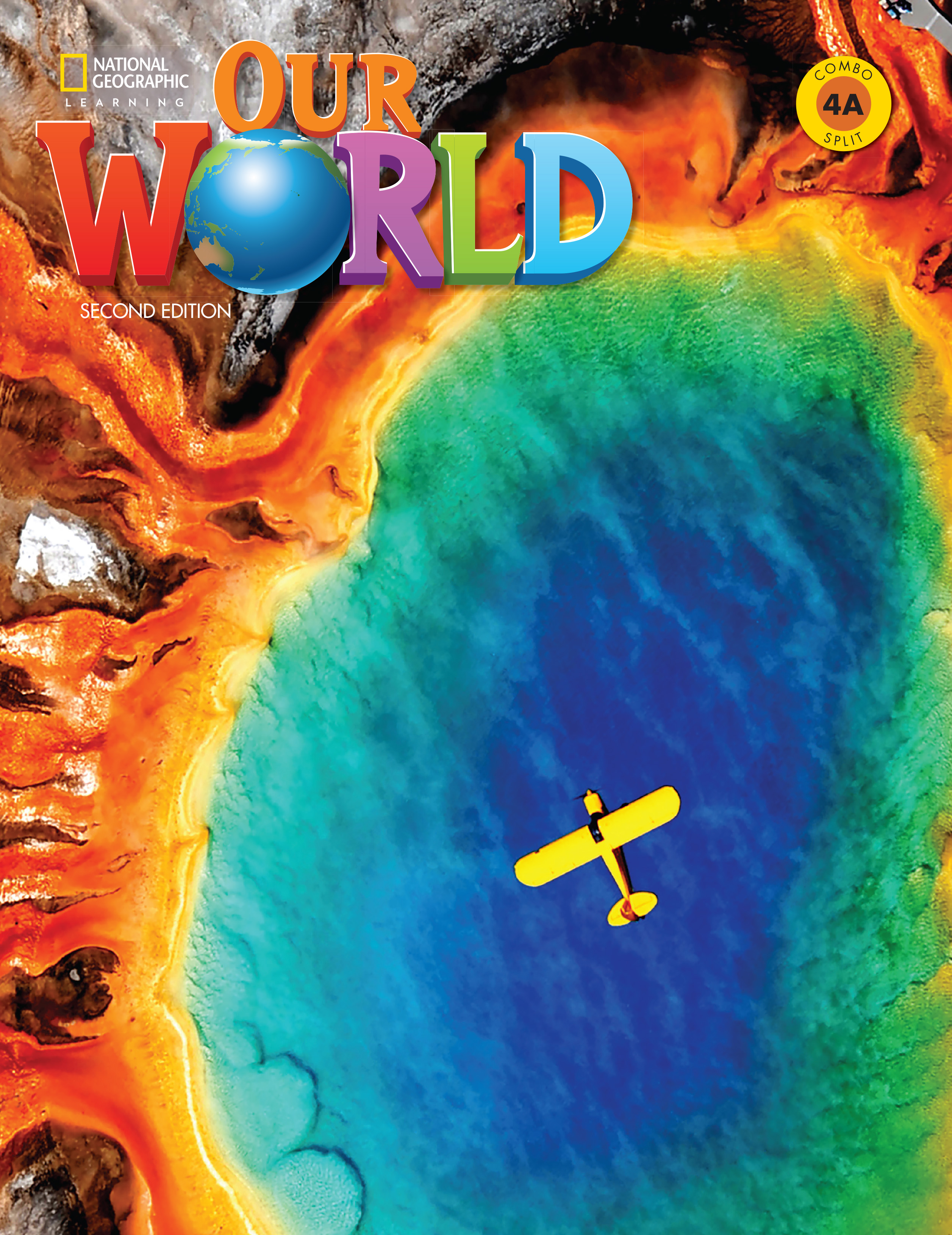 Our World (American English): 2nd Edition - Student Book 4A Combo