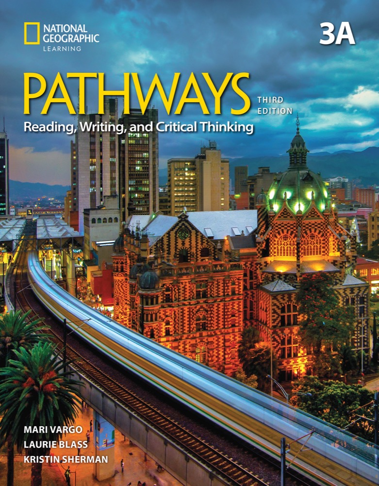 Pathways: Reading, Writing, and Critical Thinking, Third