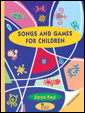 Songs and Games for Children Songs and Games for Children